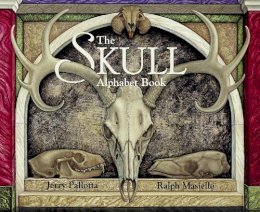 Jerry Pallotta - The Skull Alphabet Book (Jerry Pallotta's Alphabet Books) - 9780881069150 - V9780881069150