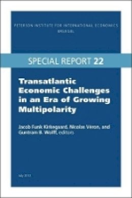 Jacob Funk Kirkegaard - Transatlantic Economic Challenges in an Era of Growing Multipolarity - 9780881326451 - V9780881326451