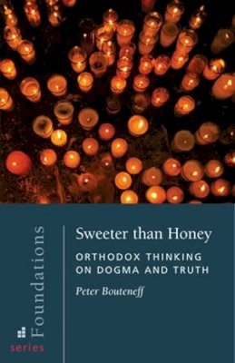 B Peter - Sweeter than Honey:  Orthodox Think - 9780881413076 - V9780881413076