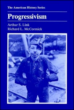 Arthur S. Link - Progressivism (American History Series) - 9780882958149 - V9780882958149