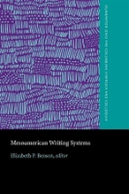 Elizabeth P. Benson (Ed.) - Mesoamerican Writing Systems - 9780884020486 - V9780884020486