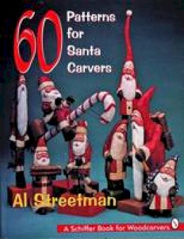 Al Streetman - 60 Patterns for Santa Carvers - 9780887409967 - V9780887409967