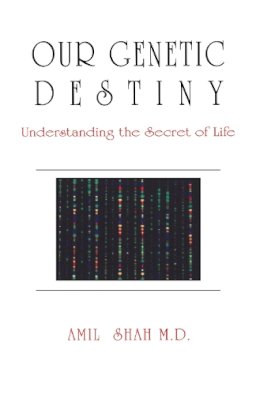 A. Shah - Our Genetic Destiny - 9780888821898 - V9780888821898