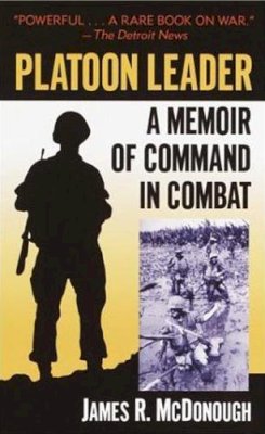 James R. McDonough - Platoon Leader: A Memoir of Command in Combat - 9780891418009 - V9780891418009