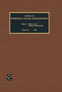 Venkat Yong H. Kim - Advances in Working Capital Management - 9780892329960 - V9780892329960