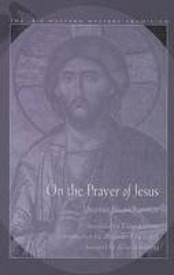 Ignatius Brianchaninov - On the Prayer of Jesus (Ibis Western Mystery Tradition) - 9780892541201 - V9780892541201