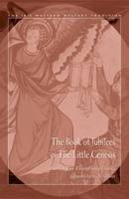 R.A. Gilbert - Book of Jubilees or the Little Genesis (Ibis Western Mystery Tradition) (Ibis Western Mystery Tradition) - 9780892541379 - V9780892541379