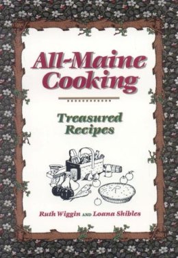 Ruth Wiggin - All-maine Cooking - 9780892720958 - V9780892720958