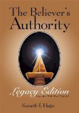 Kenneth E. Hagin - The Believer's Authority - 9780892764068 - V9780892764068