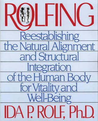 Ida P. Rolf - Rolfing - 9780892813353 - V9780892813353