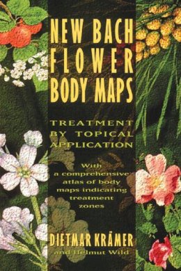 Dietmar Kramer - New Bach Flower Body Maps - 9780892815319 - V9780892815319