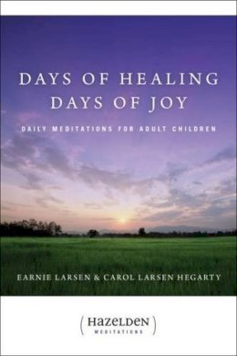 Earnie Larsen - Days of Healing, Days of Joy - 9780894864551 - V9780894864551