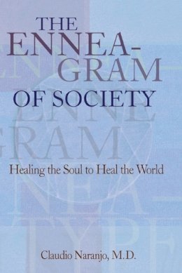 Claudio Naranjo - Enneagram of Society - 9780895561596 - V9780895561596