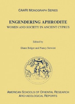 . Ed(S): Bolger, Diane; Serwint, Nancy - Engendering Aphrodite - 9780897570596 - V9780897570596