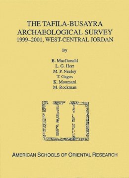 Burton Macdonald - Tafila Busayra Arch. Survey 1999 2001 - 9780897570664 - V9780897570664