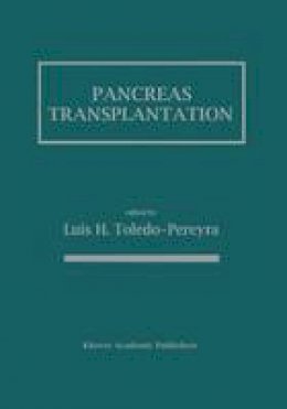 Luis Toledo-Pereyra - Pancreas Transplantation - 9780898383690 - V9780898383690