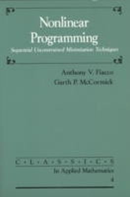 Anthony V.  Fiacco - Nonlinear Programming - 9780898712544 - V9780898712544