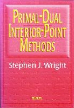 Stephen J.  Wright - Primal-dual Interior-point Methods - 9780898713824 - V9780898713824