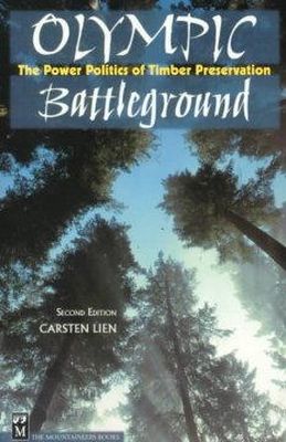 Carsten Lien - Olympic Battleground: The Power Politics of Timber Preservation - 9780898867367 - KHS0068657