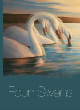 Greg Pape - Four Swans: Poems - 9780899241272 - V9780899241272