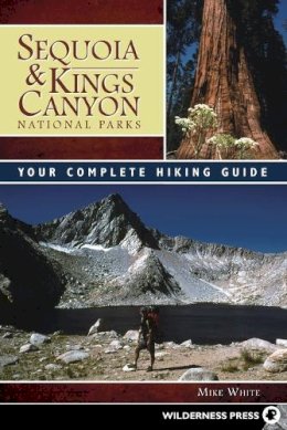 Mike White - Sequoia and Kings Canyon National Parks - 9780899976723 - V9780899976723