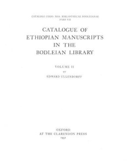 Edward Ullendorff - Catalogue of Ethiopian Manuscripts in the Bodleian Library - 9780900177200 - V9780900177200
