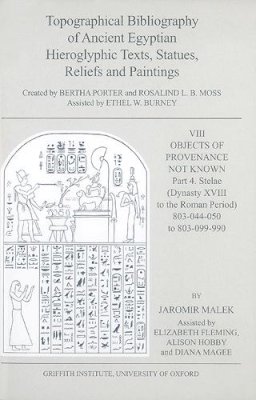 Bertha Porter - Topographical Bibliography of Ancient Egyptian Hieroglyphic Texts - 9780900416903 - V9780900416903