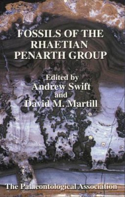 Swift - Fossils of the Rhaetian Penarth Group - 9780901702654 - V9780901702654