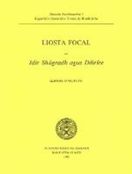 Seamas O´murchu - Liosta Focal As Idir Shugradh Agus Dairire (Deascan Focloireachta) - 9780901714206 - V9780901714206