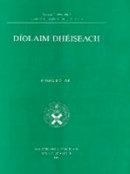 Diarmaid Ó Hairt - Diolaim Dheiseach (Deascan Focloireachta) (Latin Edition) - 9780901714763 - V9780901714763