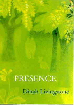 Dinah Livingstone - Presence - 9780904872392 - V9780904872392