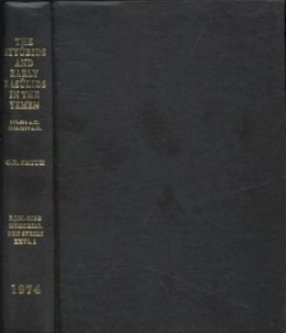 G. R. Smith - Ayyubids and Early Rasulids in the Yemen (567-694 AH 1173-1295 AD): 567-694/1173-1295 (Gibb Memorial Trust Arabic Studies) - 9780906094297 - V9780906094297