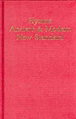 Unknown - Hymns Ancient and Modern - New Standard Version: Full Music and Words Edition (New Standard Edition) - 9780907547372 - V9780907547372