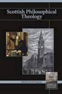 David(Ed) Fergusson - Scottish Philosophical Theology - 9780907845775 - V9780907845775