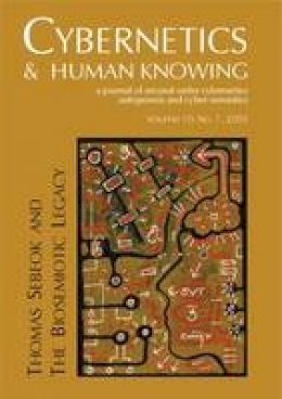 Soren (Ed) Brier - Thomas Sebeok and the Biosemiotic Legacy (Cybernetics & Human Knowing: A Journal of Second-Order Cybernetics Auto Poiesis) - 9780907845935 - V9780907845935