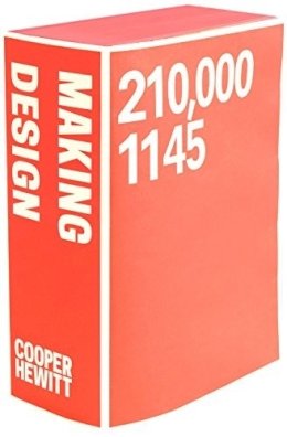 Cara McCarty - Making Design: Cooper Hewitt, Smithsonian Design Museum Collections - 9780910503747 - V9780910503747