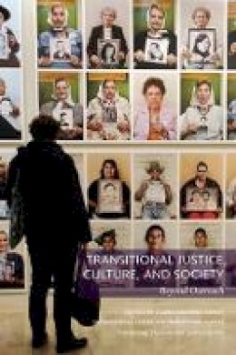 Clara Ramírez–Barat - Transitional Justice, Culture, and Society: Beyond Outreach (Advancing Transitional Justice) - 9780911400021 - V9780911400021