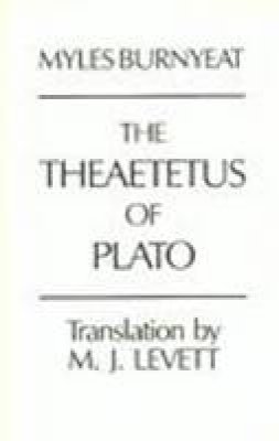 Myles Burnyeat - The Theaetetus of Plato - 9780915144822 - KTS0036966 Myles Burnyeat - The Theaetetus of Plato - 9780915144822 - KTS0036966