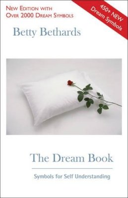 Betty Bethards - The Dream Book: Symbols for Self Understanding - 9780918915030 - V9780918915030