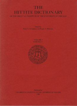 Guterbock, H G; Hoffner, Harry A; Van Den Hout, T P - Hittite Dictionary of the Oriental Institute of the University of Chicago Volume L-N, fascicle 1 (la- to ma-) - 9780918986276 - V9780918986276