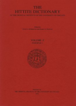 Van Den Hout, T P; Guterbock, H G; Hoffner, Harry A - Hittite Dictionary of the Oriental Institute of the University of Chicago - 9780918986955 - V9780918986955