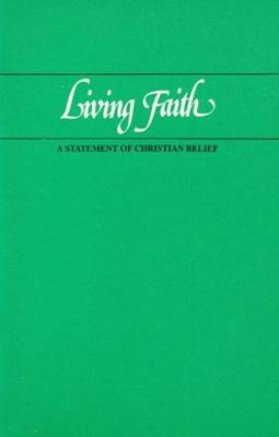 The Presbyterian Church In Canada - Living Faith: A Statement of Christian Belief - 9780919599208 - V9780919599208