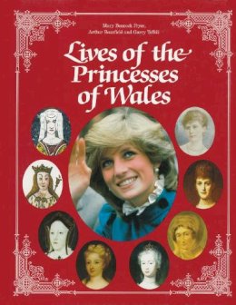 Mary Beacock Fryer - Lives of the Princesses of Wales - 9780919670693 - V9780919670693