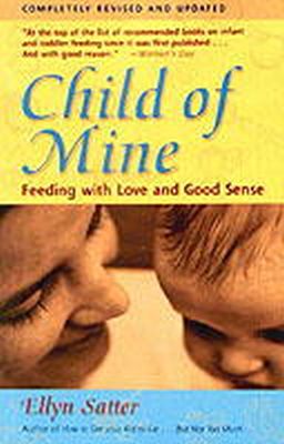 Ellyn Satter - Child of Mine - 9780923521516 - V9780923521516