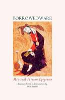 Dick Davis - Borrowed Ware - 9780934211383 - V9780934211383