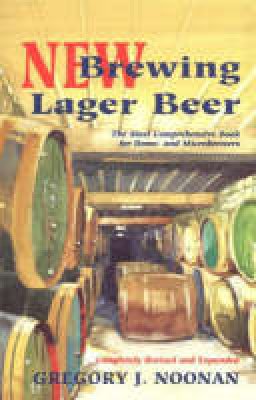 Gregory J. Noonan - New Brewing Lager Beer - 9780937381823 - V9780937381823