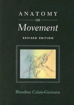 Roger Hargreaves - Anatomy of Movement (Revised Edition) - 9780939616572 - V9780939616572