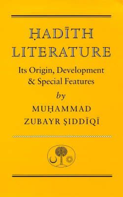 Muhammad Zu Siddiqi - Hadith Literature - 9780946621385 - V9780946621385