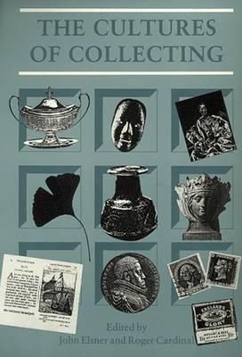 J Elsner - The Cultures of Collecting - 9780948462511 - V9780948462511