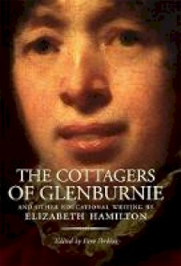 Ed. Tony McGarry Ed. John Cooney - The Cottagers of Glenburnie - 9780948877865 - V9780948877865